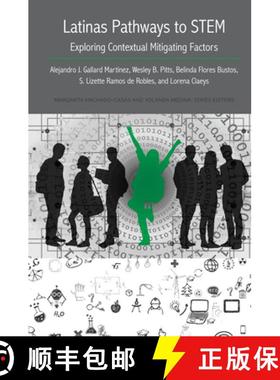 【3-4周达】Latinas Pathways to STEM : Exploring Contextual Mitigating Factors [9781433175534]