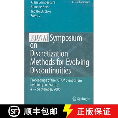 【3-4周达】IUTAM Symposium on Discretization Methods for Evolving Discontinuities : Proceedings of th... [9789048176595]