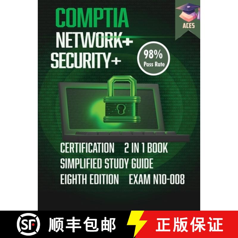 【3-4周达】The CompTIA Network+ & Security+ Certification: 2 in 1 Book- Simplified Study Guide Eighth... [9781961902336]