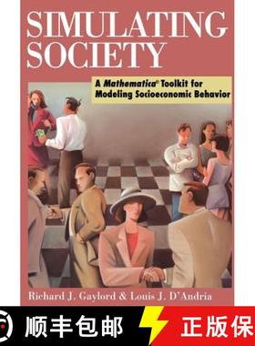 【3-4周达】Simulating Society: A Mathematica (R)Toolkit for Modeling Socioeconomic Behavior [9780387985329]