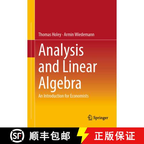【3-4周达】Analysis and Linear Algebra : An Introduction for Economists (1st ed. 2023) [9783662662465]
