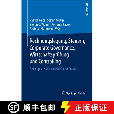 【3-4周达】精装 Rechnungslegung, Steuern, Corporate Governance, Wirtschaftsprüfung Und Controlling :... [9783658216337]