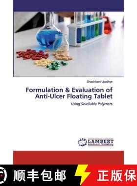 预订 Formulation & Evaluation of Anti-Ulcer Floating Tablet [9786202519342]