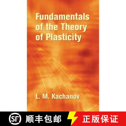 【3-4周达】Fundamentals of the Theory of Plasticity [9780486435831]