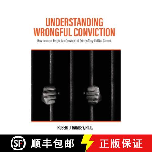 【3-4周达】精装 Understanding Wrongful Conviction: How Innocent People Are Convicted of Crimes They D... [9781516597598]