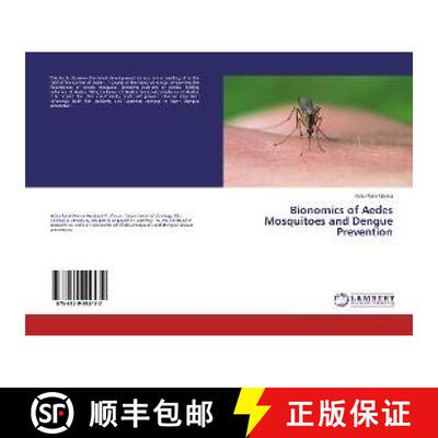 预订 Bionomics of Aedes Mosquitoes and Dengue Prevention [9786139992430]