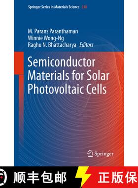 【3-4周达】Semiconductor Materials for Solar Photovoltaic Cells (1st ed. 2016) [9783319203300]