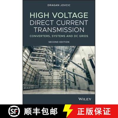 【3-4周达】High Voltage Direct Current Transmission - Converters, Systems And Dc Grids, 2Nd Edition [... [9781119566540]
