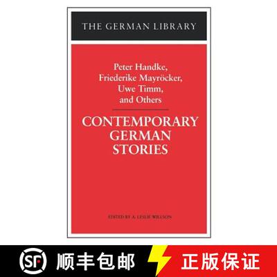 【3-4周达】Contemporary German Stories: Peter Handke, Friederike Mayroecker, Uwe Timm, and Others [9780826409690]