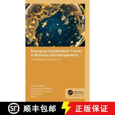 【3-4周达】Emerging Digitalization Trends in Business and Management: A Roadmap to Industry 5.0 [9781774917046]
