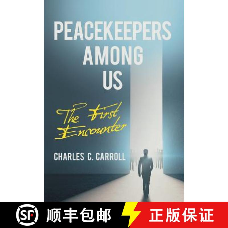 【3-4周达】Peacekeepers Among Us: The First Encounter [9781480845688]