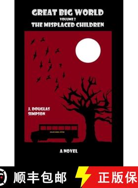 预订 Great Big World: The Misplaced Children [9781942413059]