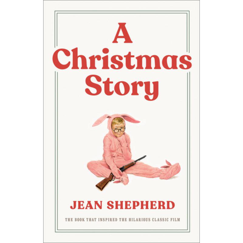 预订 a christmas story: the book that ins. [9780767916226]
