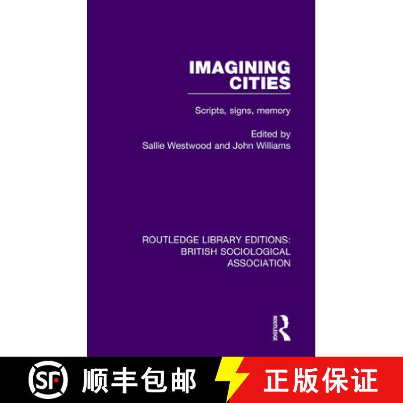 【3-4周达】Imagining Cities: Scripts, signs, memory [9780815399834]