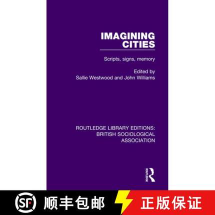 【3-4周达】Imagining Cities: Scripts, signs, memory [9780815399834]