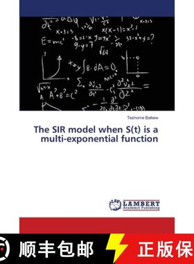 预订 The SIR model when S(t) is a multi-exponential function [9783659464836]