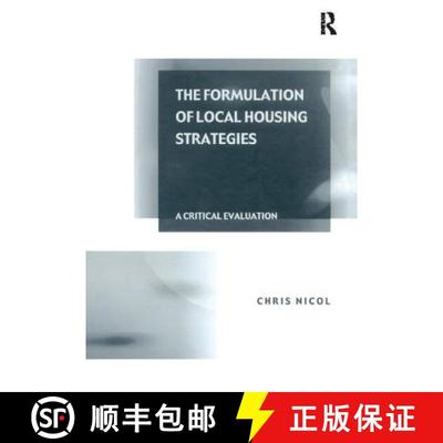 【3-4周达】The Formulation of Local Housing Strategies: A Critical Evaluation [9781138263871]