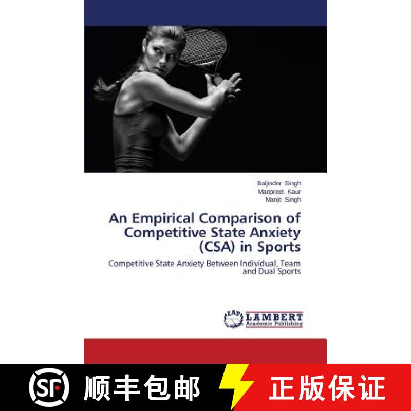 预订 An Empirical Comparison of Competitive State Anxiety (CSA) in Sports [9783659629204]