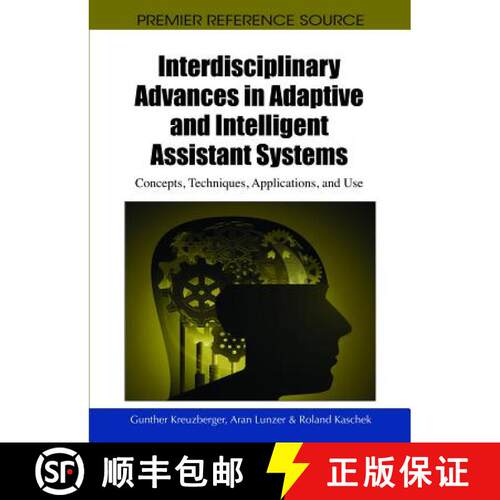 【3-4周达】精装 Interdisciplinary Advances in Adaptive and Intelligent Assistant Systems: Concepts, T... [9781615208517]