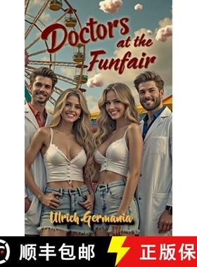 【3-4周达】Doctors at the Funfair: Not a typical doctor's story, but somehow [9783759769220]