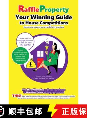 预订 Raffle Property: Your Winning Guide to House Competitions (for entrants, property-owners and cha... [9781916047440]