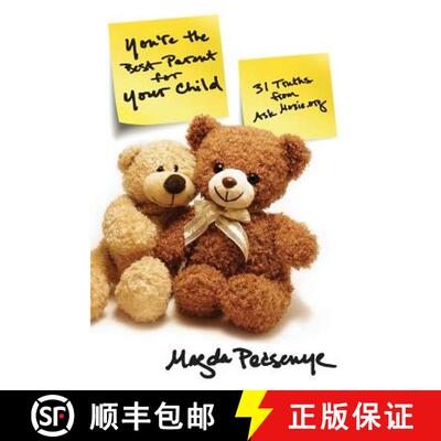 【3-4周达】You're the Best Parent for Your Child: 31 Truths from AskMoxie.org [9780692344927]