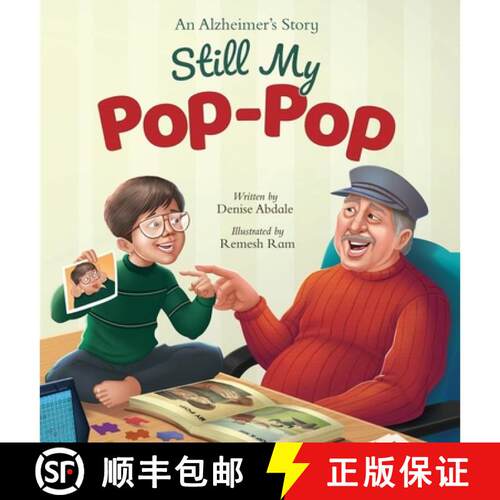 【3-4周达】精装 Still My Pop-Pop: An Alzheimer's Story - When Someone You Love Changes [9781968701048]