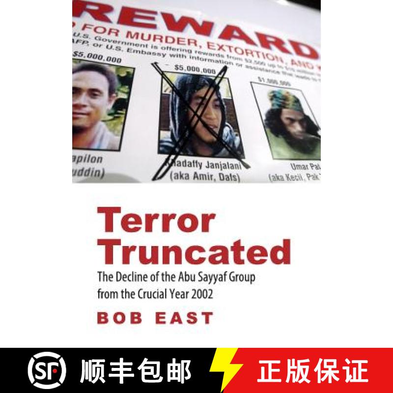 预订 Terror Truncated: The Decline of the Abu Sayyaf Group from the Crucial Year 2002 [9781443844611]