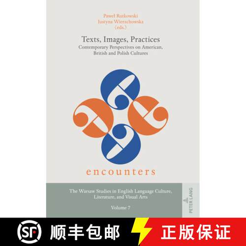 【3-4周达】精装 Texts, Images, Practices : Contemporary Perspectives on American, British and Polish ... [9783631809877]