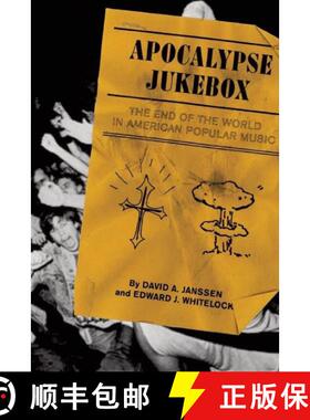 【3-4周达】Apocalypse Jukebox: The End of the World in American Popular Music [9781593762216]