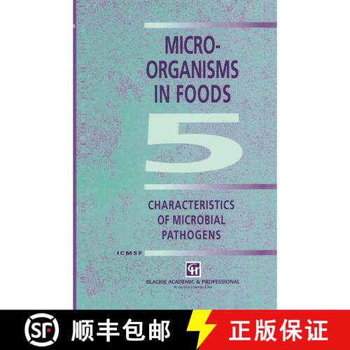 【3-4周达】精装 Microorganisms in Foods 5: Characteristics of Microbial Pathogens - Microorganisms in... [9780412473500]