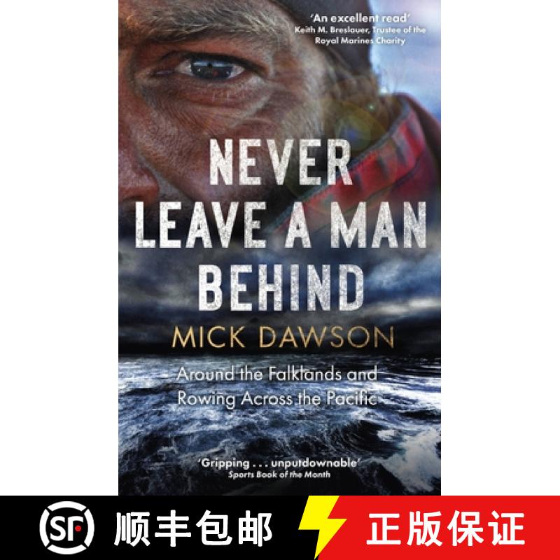 【3-4周达】Never Leave a Man Behind : Around the Falklands and Rowing across the Pacific [9781472144034]