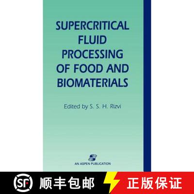 【3-4周达】精装 Supercritical Fluid Processing of Food and Biomaterials [9780834213562]