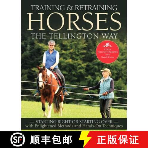【3-4周达】Training and Retraining Horses the Tellington Way: Starting Right Now or Starting Over wit... [9781570769375]
