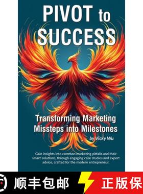 【3-4周达】Pivot to Success: Transforming Marketing Missteps into Milestones [9798992897807]