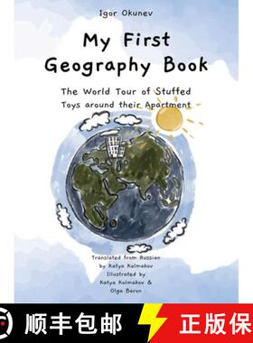 【3-4周达】My First Geography Book: The World Tour of Stuffed Toys around their Apartment [9781662902819]