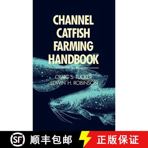 【3-4周达】Channel Catfish Farming Handbook [9780412123313]