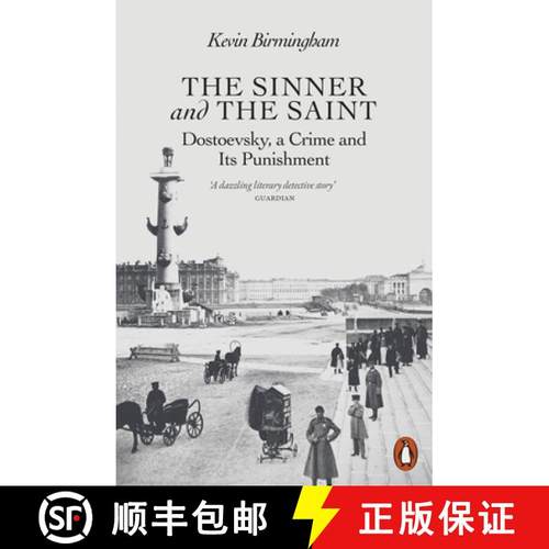 【3-4周达】The Sinner and the Saint : Dostoevsky, a Crime and Its Punishment [9780141981710]