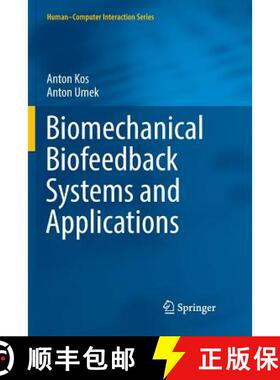 【3-4周达】Biomechanical Biofeedback Systems and Applications [9783030082321]