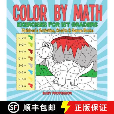 【3-4周达】Color by Math Exercises for 1st Graders | Children's Activities, Crafts & Games Books [9781541926387]