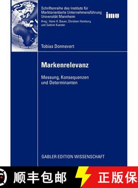 【3-4周达】Markenrelevanz : Messung, Konsequenzen und Determinanten [9783834915641]
