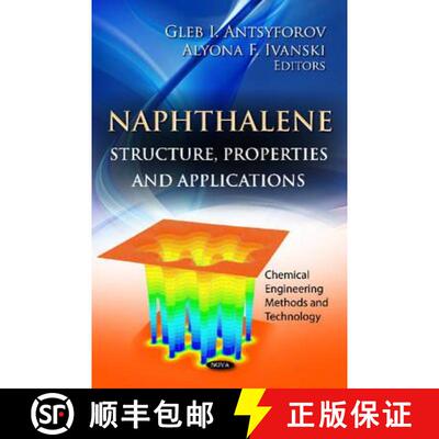 【3-4周达】精装 Naphthalene: Structure, Properties and Applications [9781619425507]
