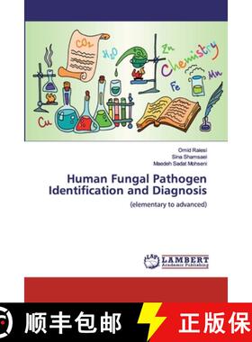 预订 Human Fungal Pathogen Identification and Diagnosis [9786200314208]