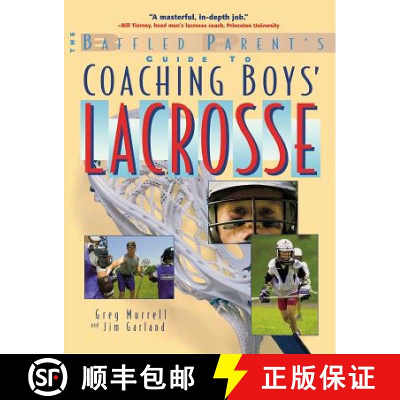 【3-4周达】The Baffled Parent's Guide to Coaching Boys' Lacrosse [9780071385121]