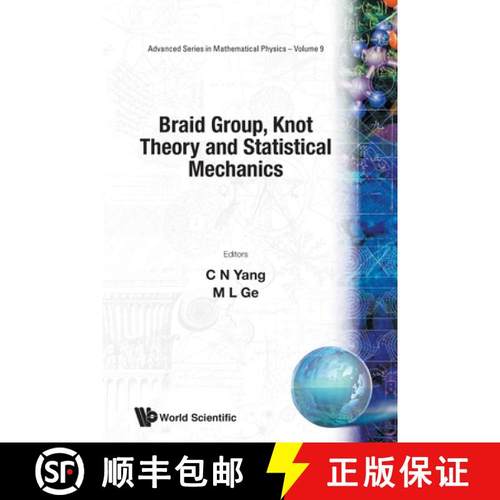 【3-4周达】Braid Group, Knot Theory and Statistical Mechanics [9789971508333]