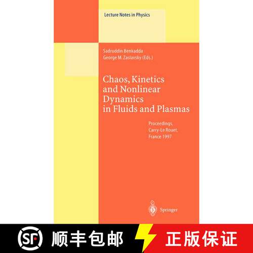 【3-4周达】精装 Chaos, Kinetics and Nonlinear Dynamics in Fluids and Plasmas : Proceedings of a Works... [9783540646358]