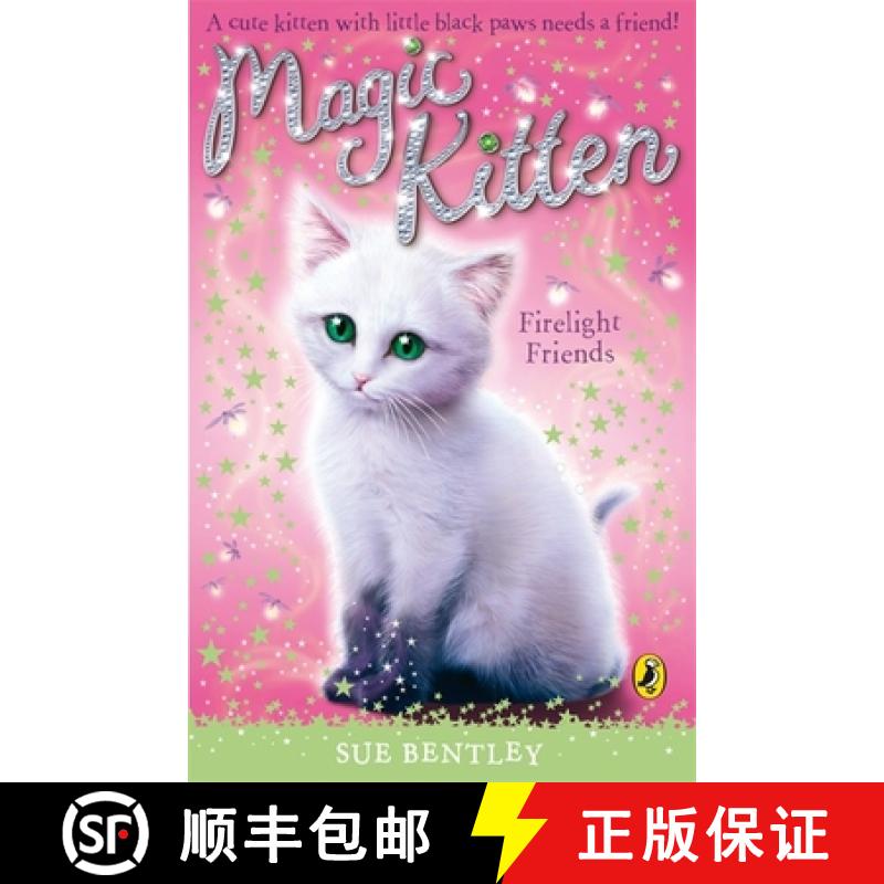 【2-3周达】Magic Kitten: Firelight Friends [9780141321998]