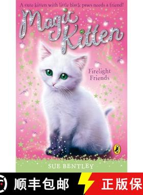【3-4周达】Magic Kitten: Firelight Friends [9780141321998]