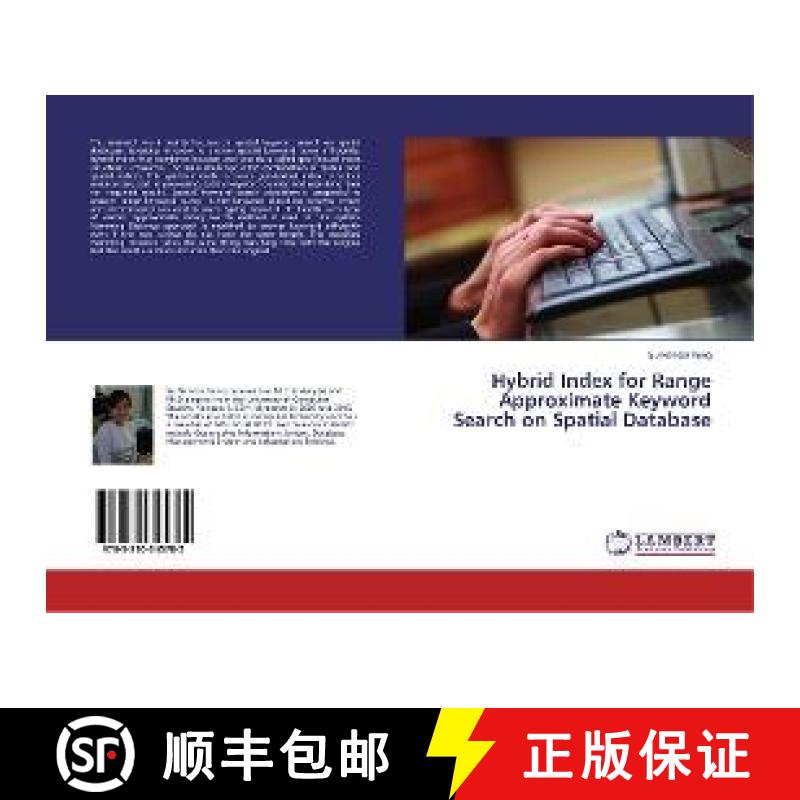 预订 Hybrid Index for Range Approximate Keyword Search on Spatial Database [9783330345782]