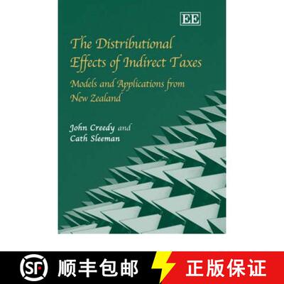 【3-4周达】精装 Distributional Effects of Indirect Taxes: Models and Applications from New Zealand: M... [9781847200426]
